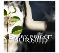 Every Bridge Burned - Aun Aprendo [Us Import]