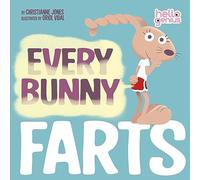Every Bunny Farts (Hello Genius)