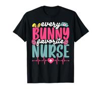 Every Bunny Favorite Nurse Funny Easter Nurse Vibes T-Shirt