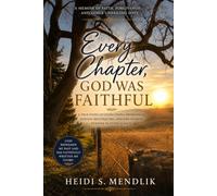 Every Chapter, God Was Faithful