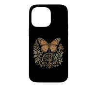 Every Child Can Soar Back To School Butterfly Case for iPhone 14 Pro Max