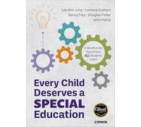 Every Child Deserves a Special Education: Five Mindframes That Ensure All Students Learn
