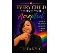 Every Child Deserves To Be Accepted