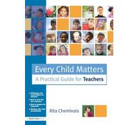 Every Child Matters - A Practical Guide for Teachers - Routledge