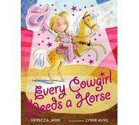 Every Cowgirl Needs a Horse