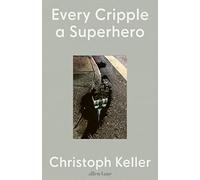 Every Cripple a Superhero