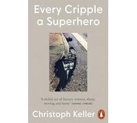 Every Cripple a Superhero