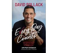 Every Day Counts: Start Where You Are, Use What You Have, and Do What You Can