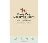 Every Day Deserves Room: 2027 Daily Planner
