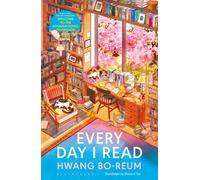 Every Day I Read : 53 Ways to Get Closer to Books