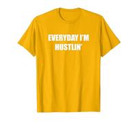 Every Day I'm at Hustlin' T-Shirt, Men, Bright Gold, 3XL