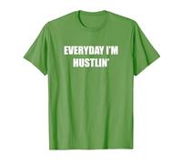Every Day I'm at Hustlin' T-Shirt, Men, Grass Green, Large