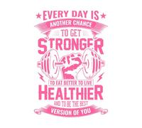 Every Day in The Gym is Another Chance to get Stronger eat Better Live Healthier and Become The Best Version of Yourself Vinyl Wall Decals 36x51.7cm Self Adhesive Pink