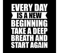 Every Day is a New Beginning take a Breath and Start Again Motivational Quote Typography Vinyl Wall Decals 49.2x59.6cm Art Mural Painting White