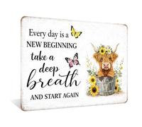 "Every Day Is A New Beginning Take A Deep Breath And Start Again" Vintage Highland Cow Metal Sign Decor for Bedroom, Office, Sunroom, Café, Living Room - 8x8 Inches Cheerful Decor (26014)