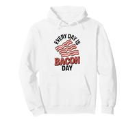 Every Day Is Bacon Day Pullover Hoodie