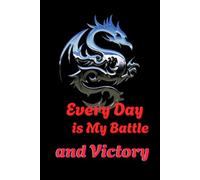 Every Day is My Battle and My Victory 120- pages graph paper notebook
