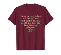 Every Day My Joints Shocked & Disgusted Rheumatoid Arthritis T-Shirt, Men, Burgundy, Small