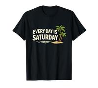 Every Day Saturday Funny Retirement Celebration Free Casual T-Shirt