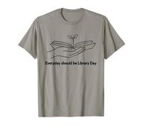 Every Day Should Be Library Day Book Lover Bookworm Reading T-Shirt