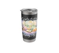 Every Day Should Be Library Day Book Lover Reading Stainless Steel Insulated Tumbler