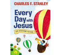 Every Day with Jesus: 365 Devotions for Kids
