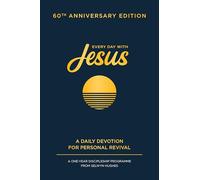 Every Day with Jesus: 60th Anniversary Edition: A One Year Discipleship Programme From Selwyn Hughes