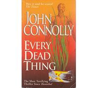 Every Dead Thing: A Charlie Parker Thriller: 1