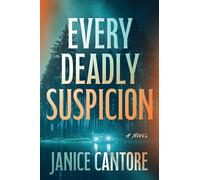 Every Deadly Suspicion: A Cold Case Murder Mystery