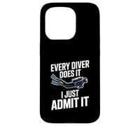 Every Diver Does It I Just Admit It Scuba Case for iPhone 15 Pro