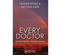 Every Doctor: Healthier Doctors = Healthier Patients (WONCA Family Medicine)
