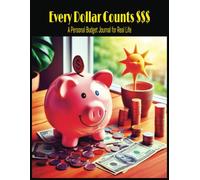 Every Dollar Counts $$$: 100 Pages | College-Ruled Notebook |Track Your Spending |A Simple Budgeting Journal | Organize, Plan, and Take Control of ... Expenses and Save More | 8,5 X 11 inches
