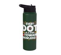 Every Dot is A Step Toward Knowledge Stainless Steel Insulated Water Bottle
