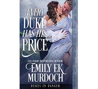 Every Duke Has His Price: 5 (Dukes in Danger)