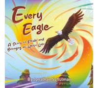 Every Eagle: A Story of Pride and Belonging at White Lake: 1 (The White Lake Series)