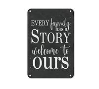 Every Family Has A Story Welcome to Ours Tin Sign Words Letters Art Tin Sign Custom Farmhouse Wall Decor Signs Decor for Men Cave Garage Brewery Bar Wall 12x8in