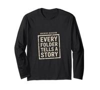 Every Folder Tells A Story Long Sleeve T-Shirt