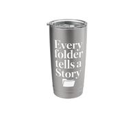 Every Folder Tells A Story Stainless Steel Insulated Tumbler