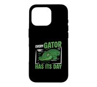 Every Gator Has Its Day Funny Alligator Hunting Gator Hunter Case for iPhone 16 Pro