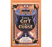 Every Gift a Curse
