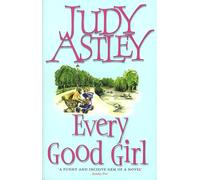 Every Good Girl: the perfect, light-hearted, feel-good romance to settle down with…