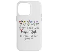 Every Good Perfect is From Above Bible God Quote James 1:17 Case for iPhone 14 Pro Max