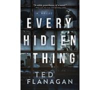 Every Hidden Thing : A Novel
