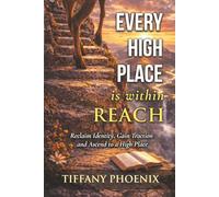 Every High Place is within Reach