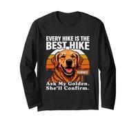 Every Hike is The Best Hike Ask My Golden Long Sleeve T-Shirt