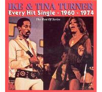 Every Hit Single 1960-1974 by Ike Turner & Tina (1999) Audio CD
