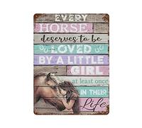 Every Horse Deserves to Be Loved by A Little Girl Vintage Metal Tin Sign for Home Coffee Shop Office Wall Art Metal Poster Garage Decor Man Cave Sign Inspirational Quote