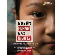 Every Human Has Rights: A Photographic Declaration for Kids