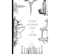 Every Journey Has a Story: Record the Places You Go, the People You Meet, and the Stories You’ll Never Forget | A 120-Page Travel Journal to Capture Your Adventures
