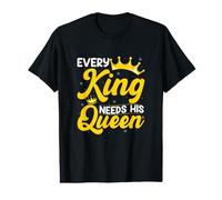 Every King Needs His Queen Marriage Couple Groom Value Graphic T-Shirt
